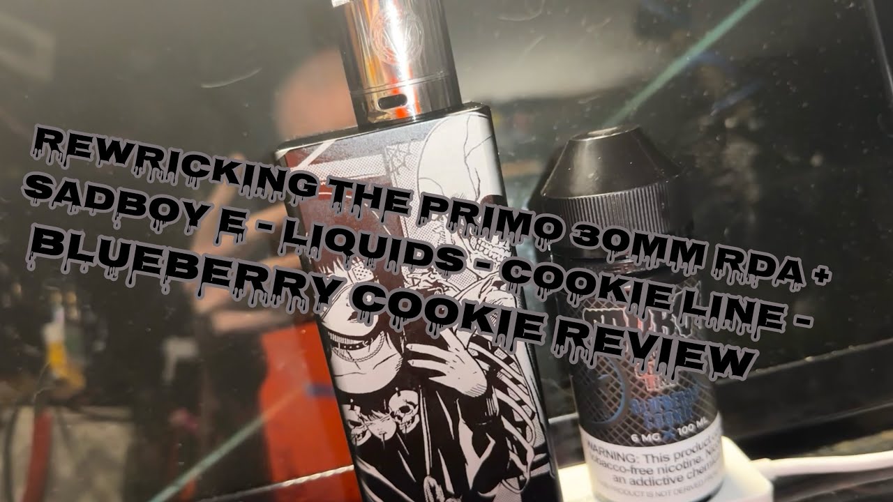 Rewicking The Primo 30 + SB Blueberry Cookie Ejuice Review!