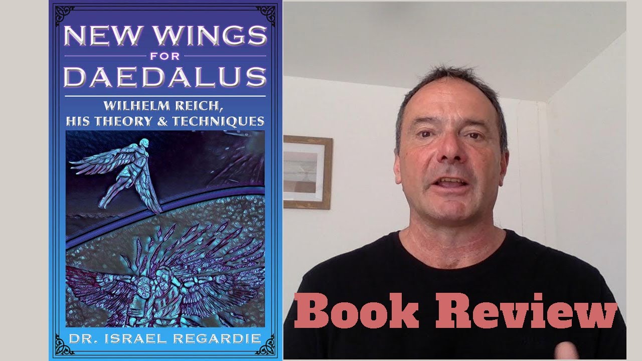 Book Review: New Wings for Daedalus, by Francis Regardie