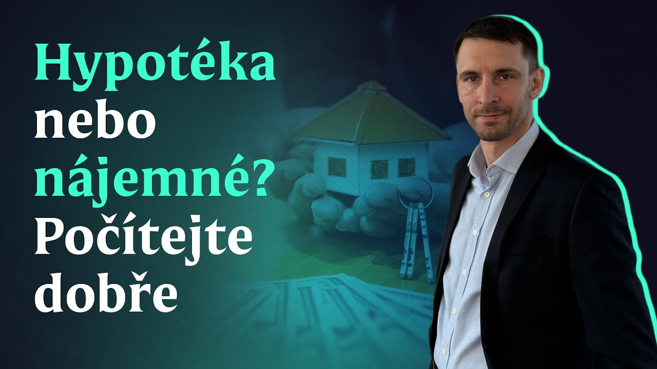 Hypotéka nebo nájemné? Počítejte dobře