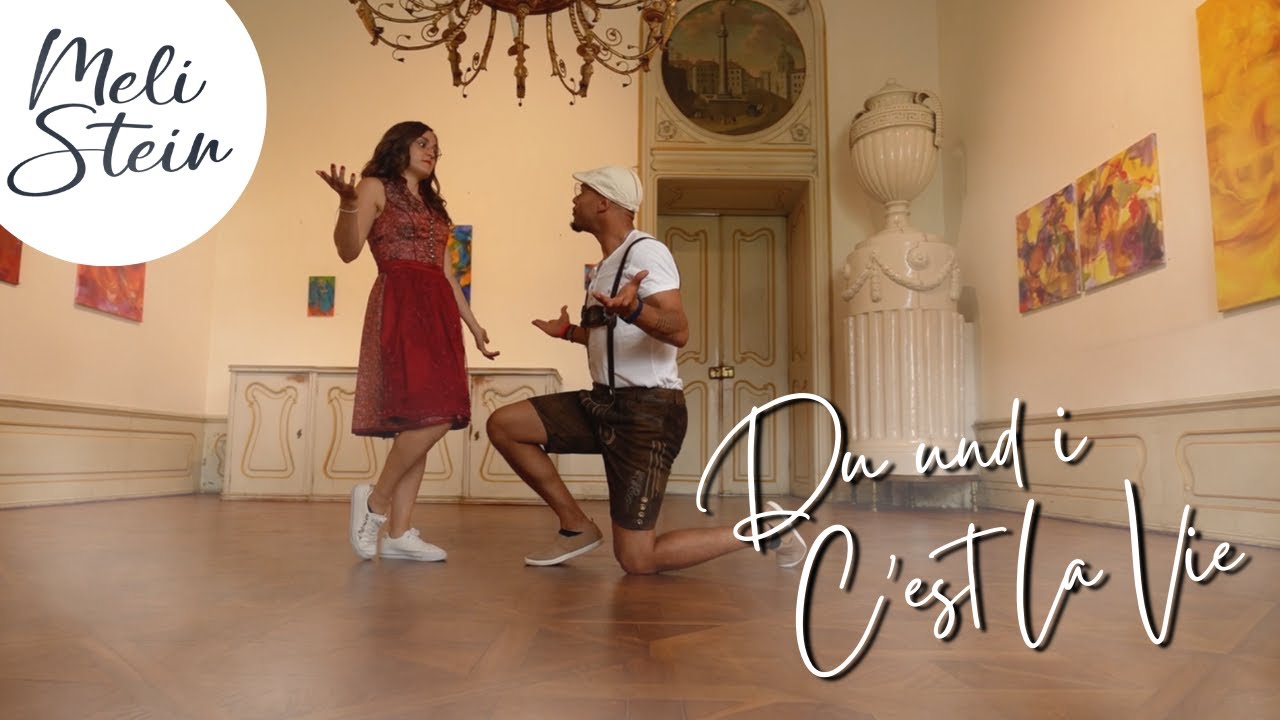 Meli Stein - Du und i - C'est La Vie (Offizielles Video)