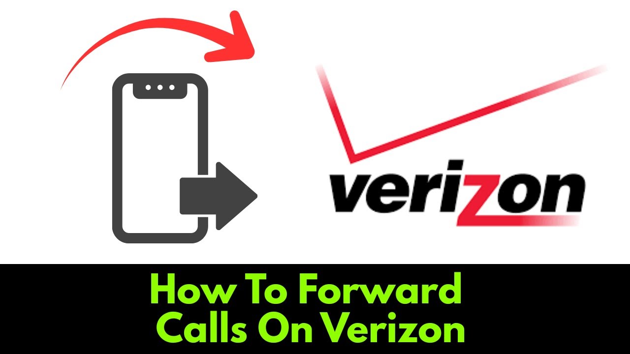 How To Forward Calls On Verizon (2025)