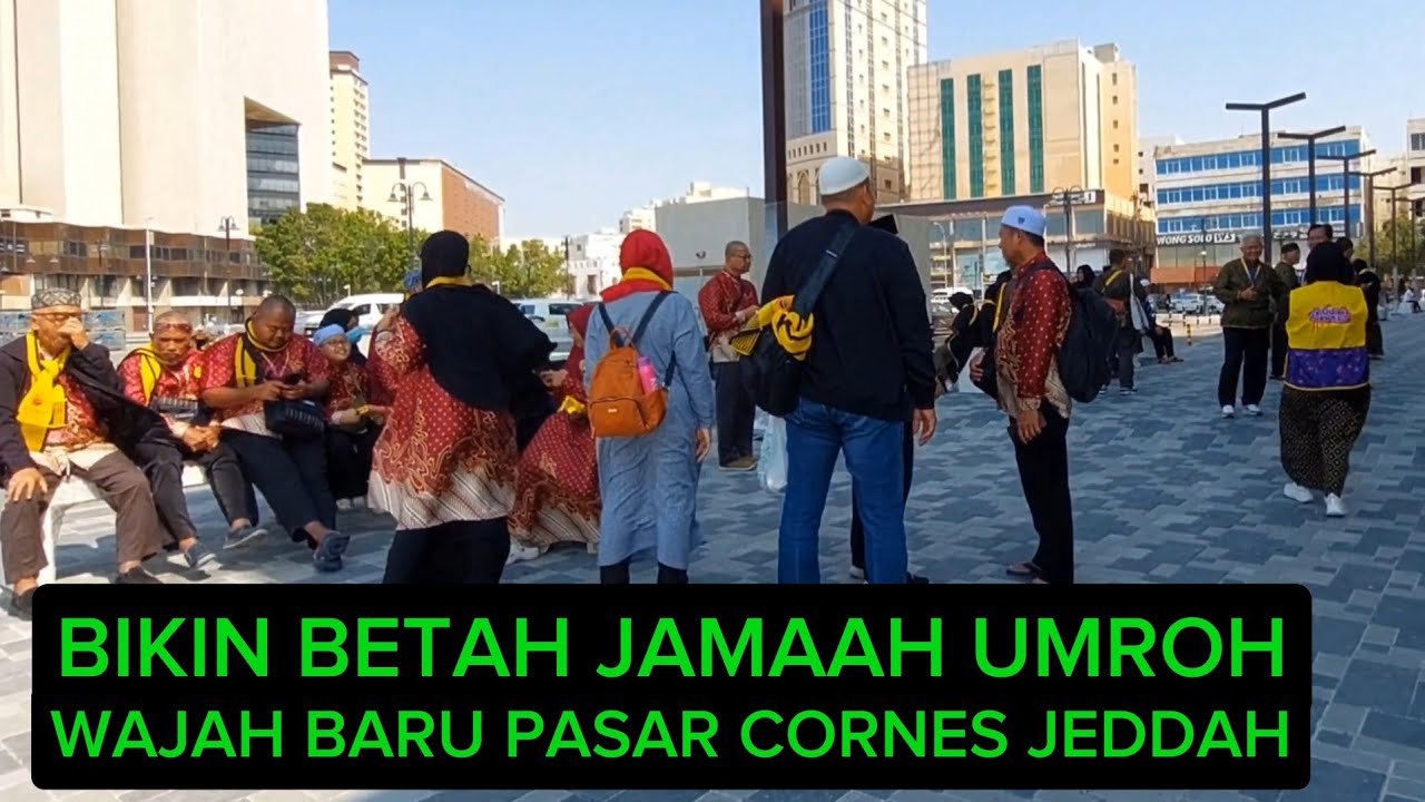 WAJAH BARU CORNES BALAD BIKIN BETAH JAMAAH UMROH