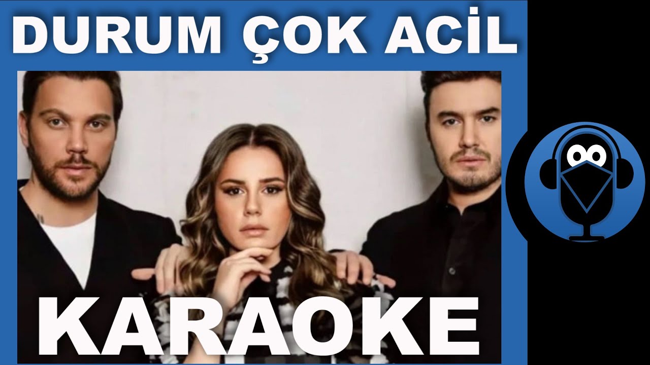 Sinan Akçıl & Mustafa Ceceli & Merve Özbey - Durum Çok Acil / ( Karaoke )  / Sözleri  / COVER