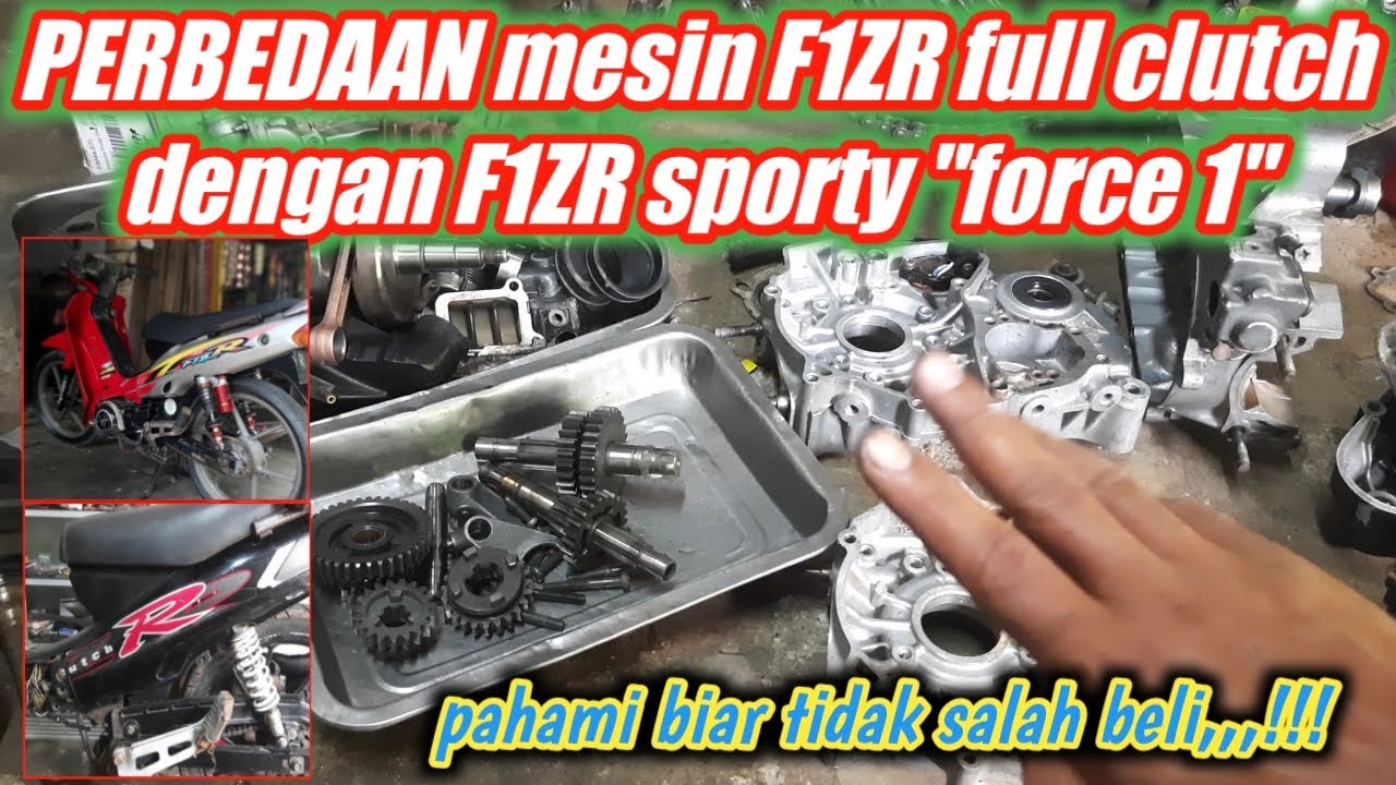 PERBEDAAN mesin F1ZR full clutch dan F1ZR sporty [force1]