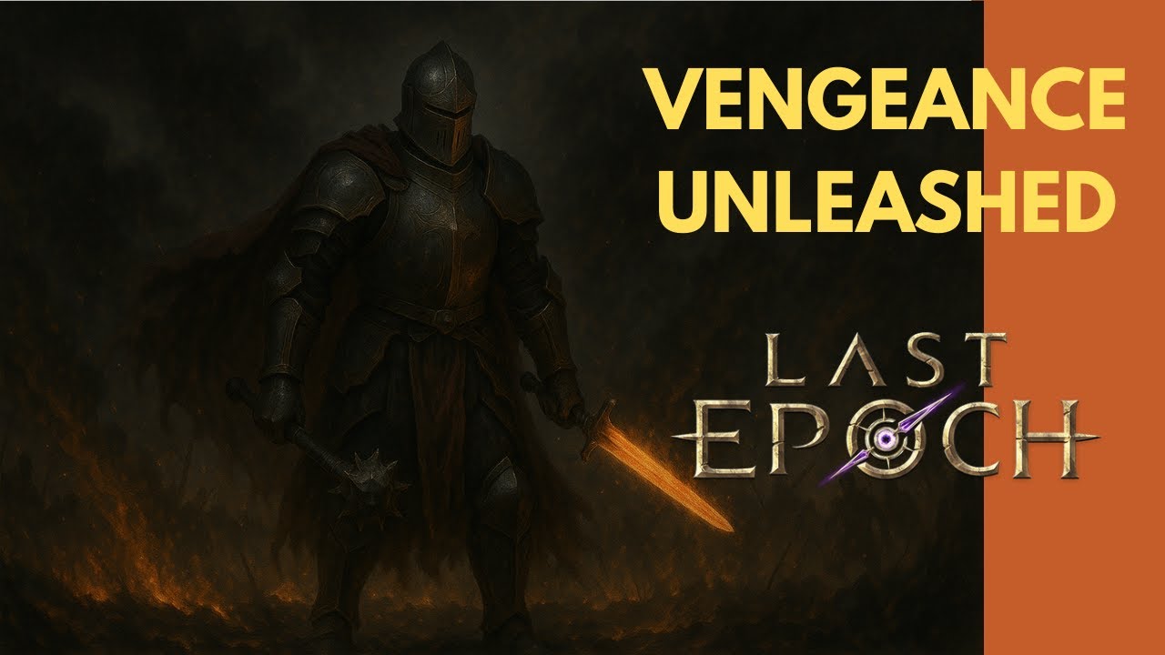 Vengeance Paladin | Last Epoch | Season 3
