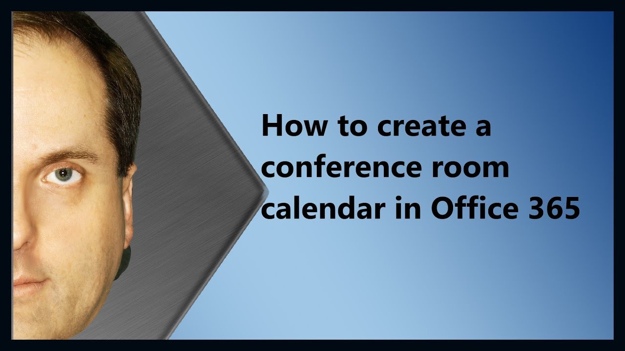 How to create a conference room calendar in Microsoft 365