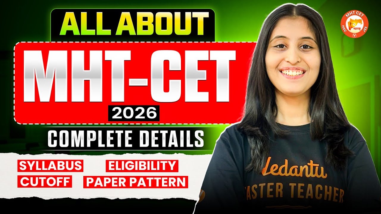 ALL ABOUT MHT-CET 2026 | Complete Syllabus, Eligibility, Cutoff & Paper Pattern | By Siona Mam