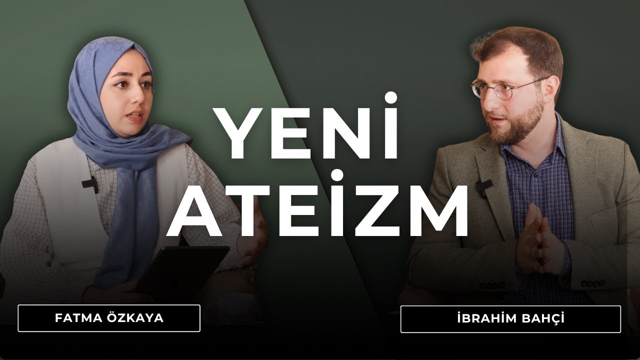 Yeni Ateizm ve İslam Karşıtlığı | İbrahim Bahçi