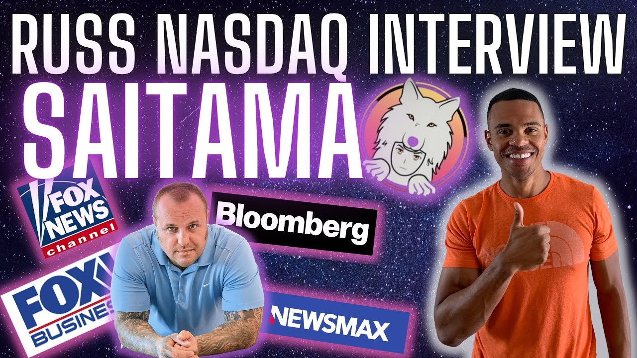 HUGE SAITAMA NEWS! RUSS NASDAQ INTERVIEW! 🚀MAJOR NEWS NETWORKS WILL AIR IT! 🔥🔥🔥