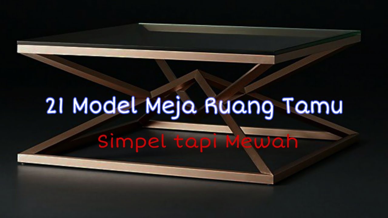 21 Ide Kreasi Meja Ruang Tamu - Terbaru 2020