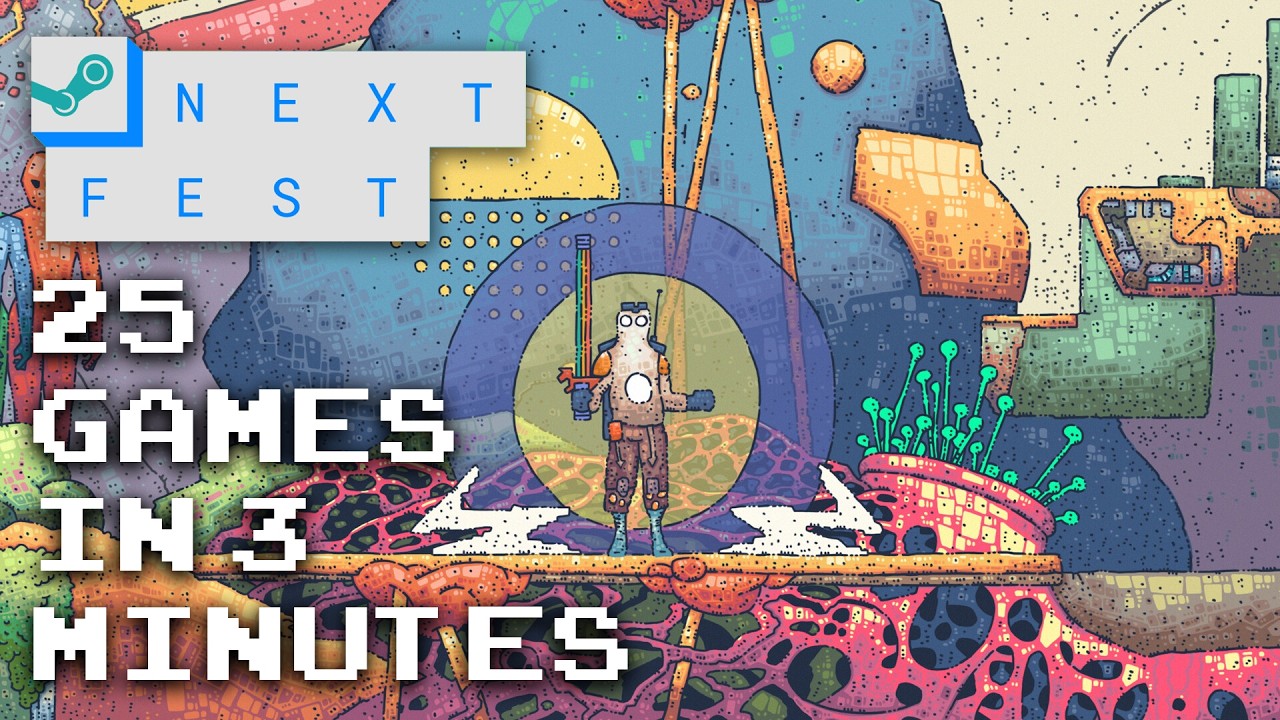25 Next Fest Picks In Three Minutes
