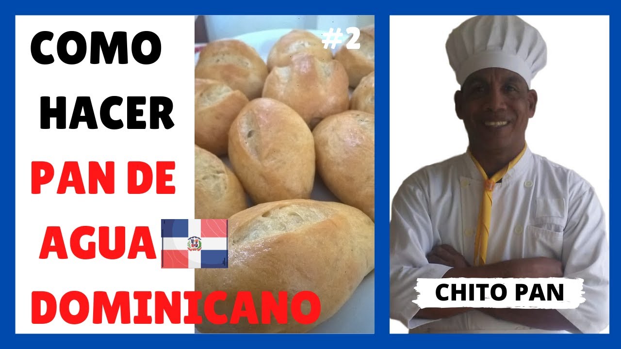 Pan de Agua Dominicano Receta