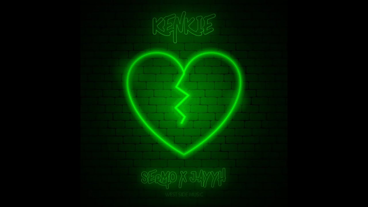 SERMO - KENKIE FT. JAYYH