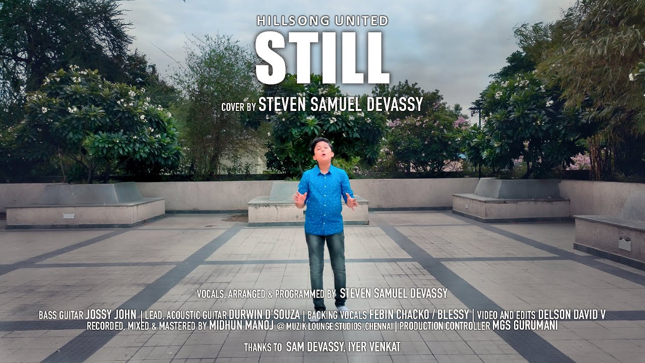 STILL - Hillsong United | Cover | Steven Samuel Devassy