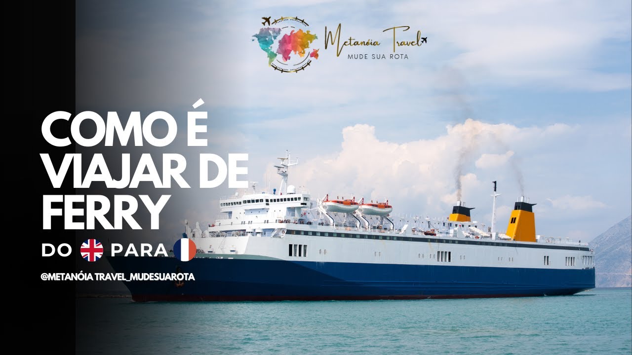 Dicas imprescindíveis para sua primeira viagem de ferry