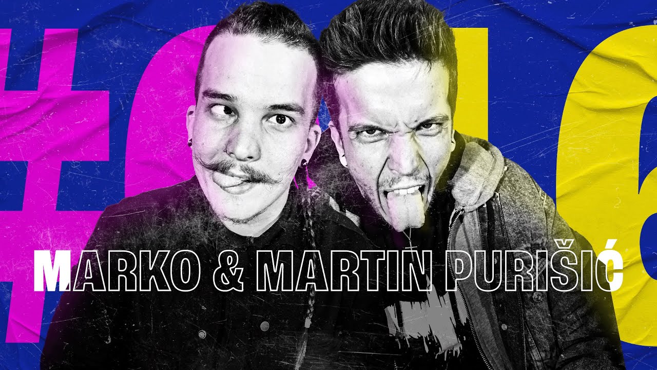#016 - Martin Purišić & Marko Purišić (Baby Lasagna)