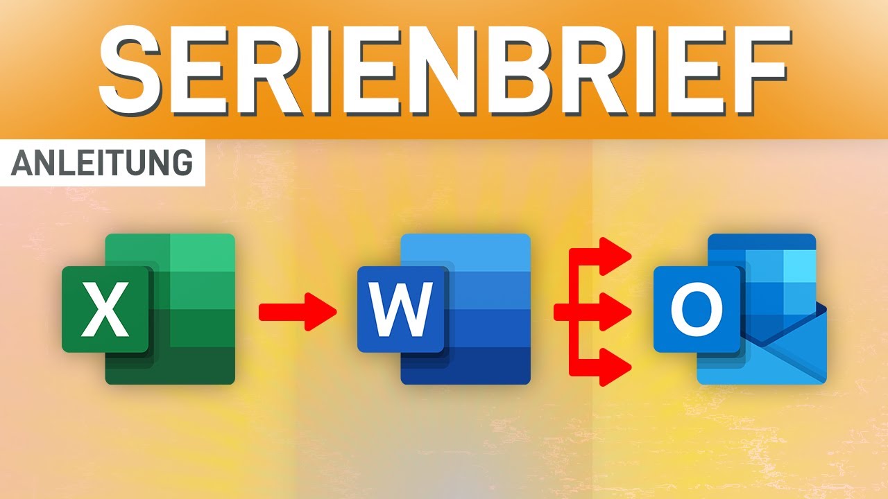 ✉️ Serienbrief mit Word & Excel erstellen [+ per Outlook versenden]