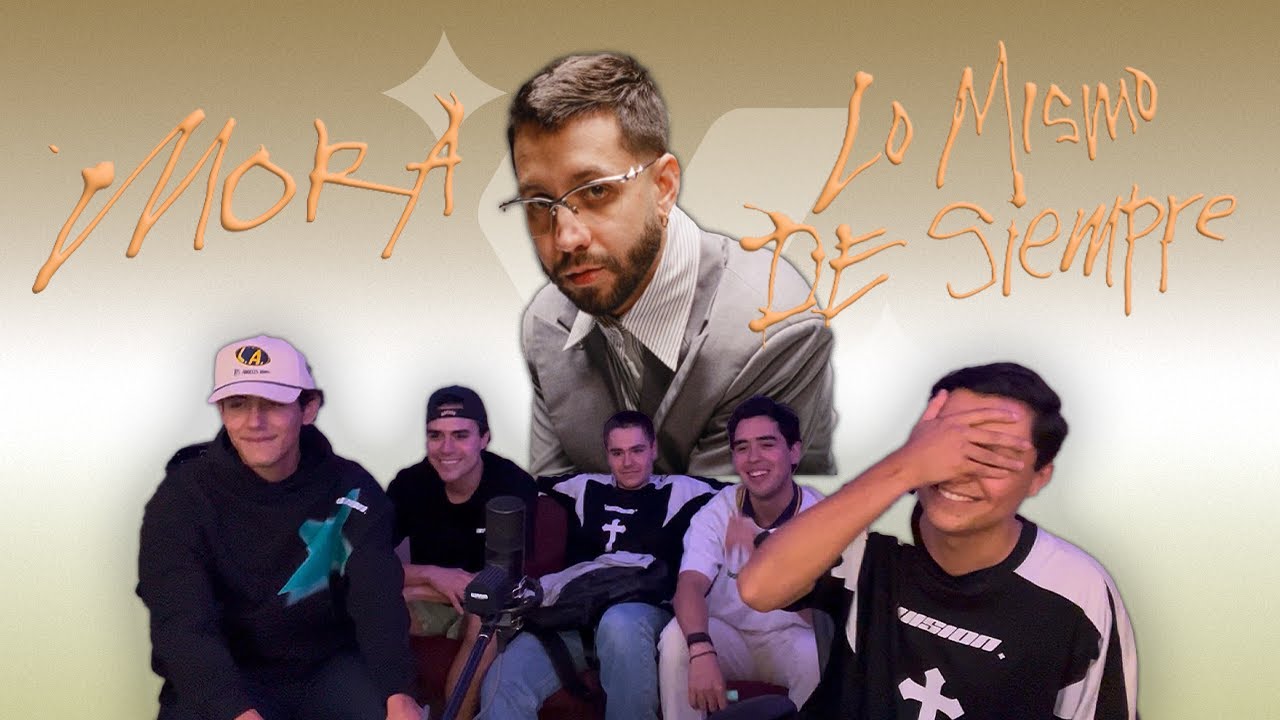 REACCIÓN A ''LO MISMO DE SIEMPRE - MORA'' BY VISION CULTURE