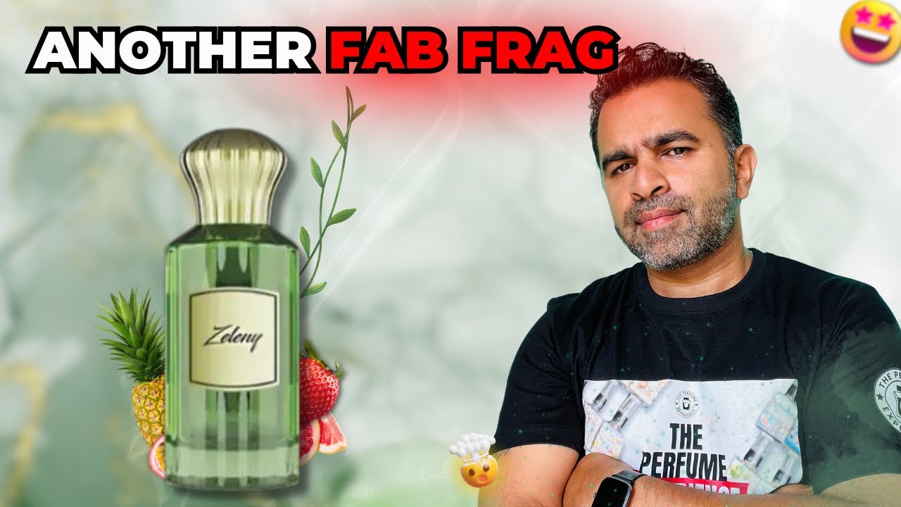 Zeleny by Ahmed Al Maghirbi | Another Hidden Gem | Fruity Summer Fragrance #theperfumeexperience