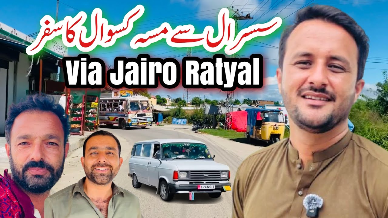 Traveling From Sasral To Missa Kaswal | Cheena Jairo Ratyal | Explore Potohar