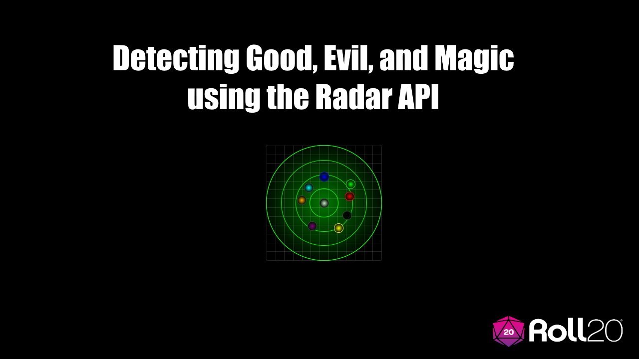 Detecting Good, Evil, and Magic with the Radar API