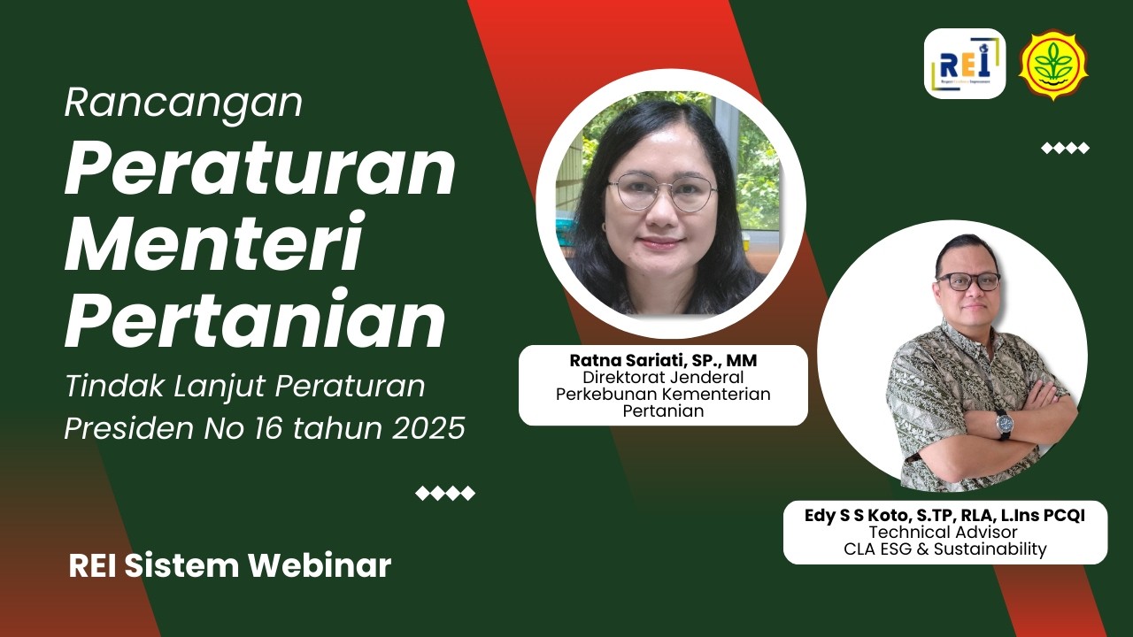 REI Sistem Webinar #8 Rancangan Peraturan Menteri Pertanian Tindak Lanjut PP No 16 tahun 2025