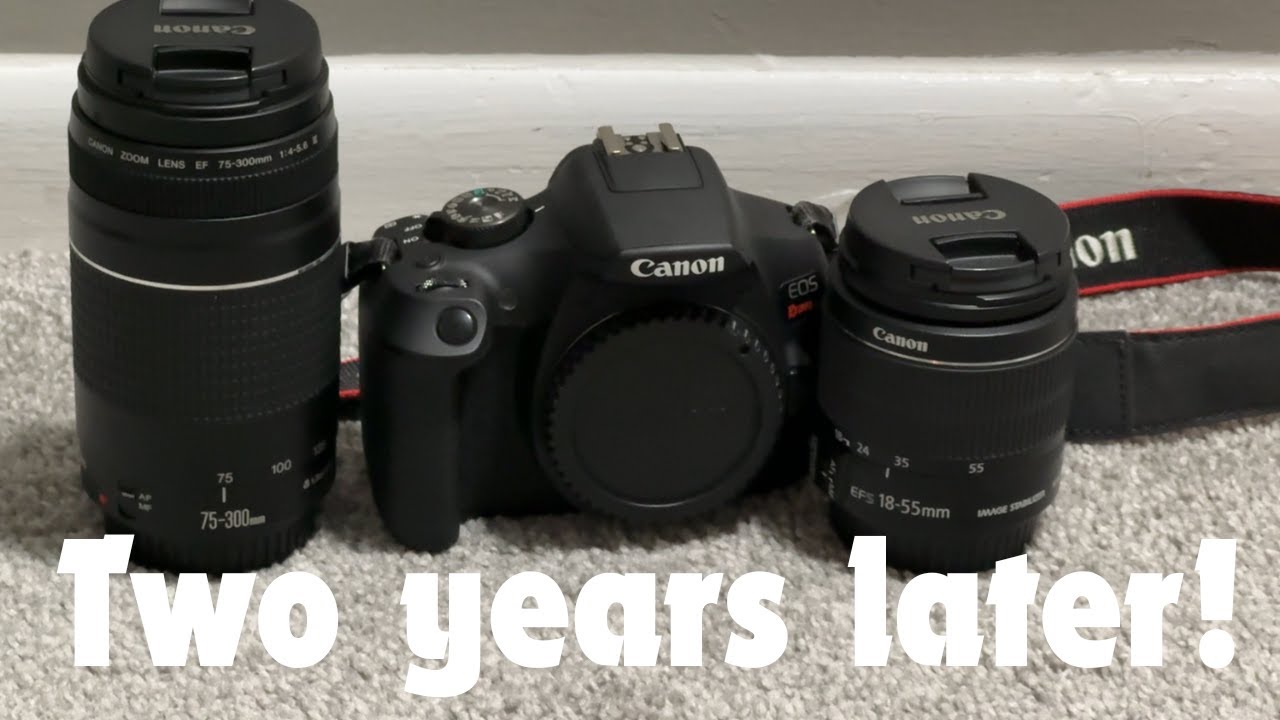 Canon EOS Rebel T7 - Two Years Later