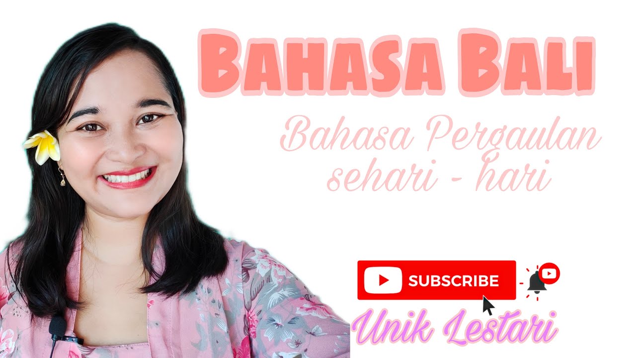 Bahasa Bali | Bahasa pergaulan sehari-hari di Bali