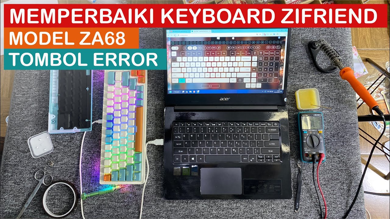 Memperbaiki Keyboard Zifriend ZA68 Beberapa Tombol Error