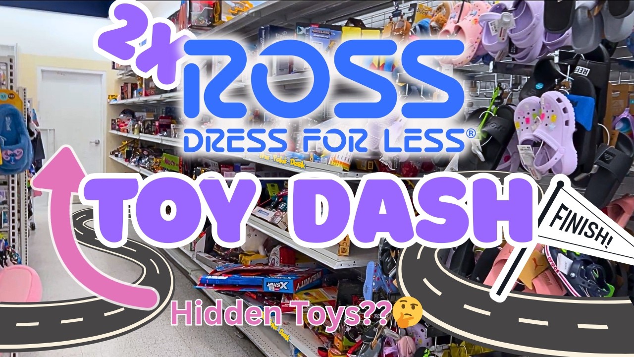Toy Dash at 2x Ross Dress For Less 02 28 26