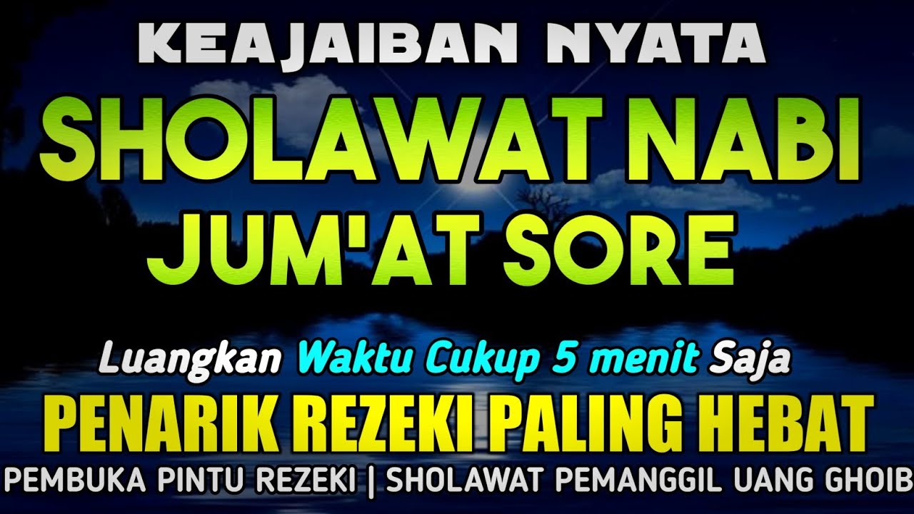 SHOLAWAT PENARIK REZEKI PALING DAHSYAT, Sholawat Nabi Muhammad SAW, SALAWAT JIBRIL PALING MERDU
