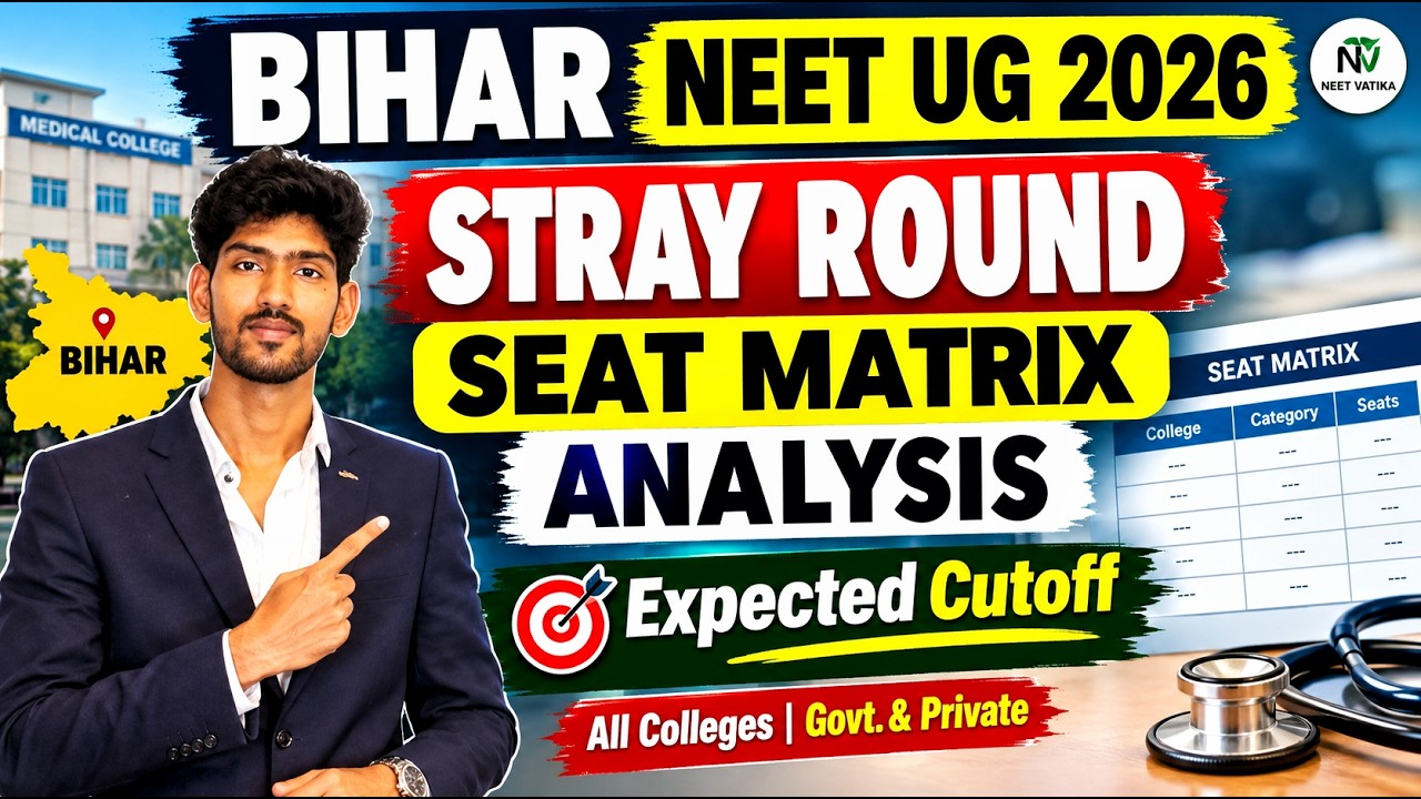 BIHAR NEET UG 2026 STRAY VACANCY ROUND SEAT MATRIX ANALYSIS 🔥 | Expected Cutoff | Govt & Private ...