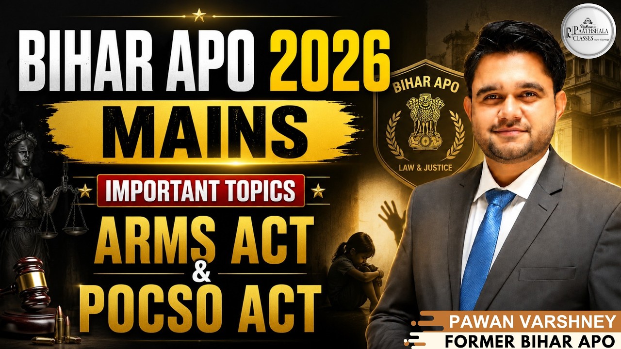 Bihar APO 2026 Mains | Arms Act & POCSO Act Most Important Topics | Complete Strategy by Pawan Sir