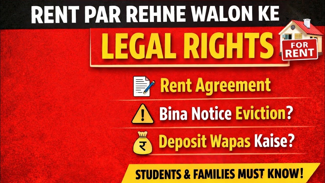 Rent Par Rehne Walon Ke Legal Rights | Tenants Rights in India | Students & Families