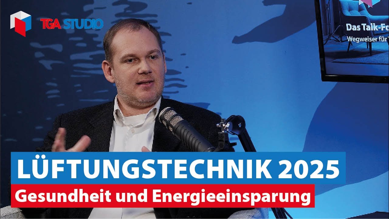 So wird L&uuml;ftung smart: Energieeffizienz, KI, gesunde Raumluft & Markttrends mit TROX Austria
