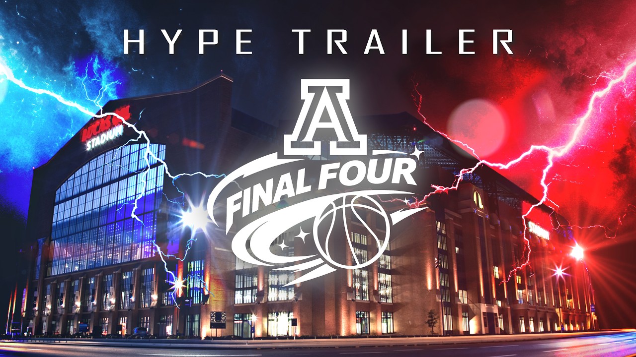 2026 Arizona Wildcats Men's Basketball Final Four Hype Trailer