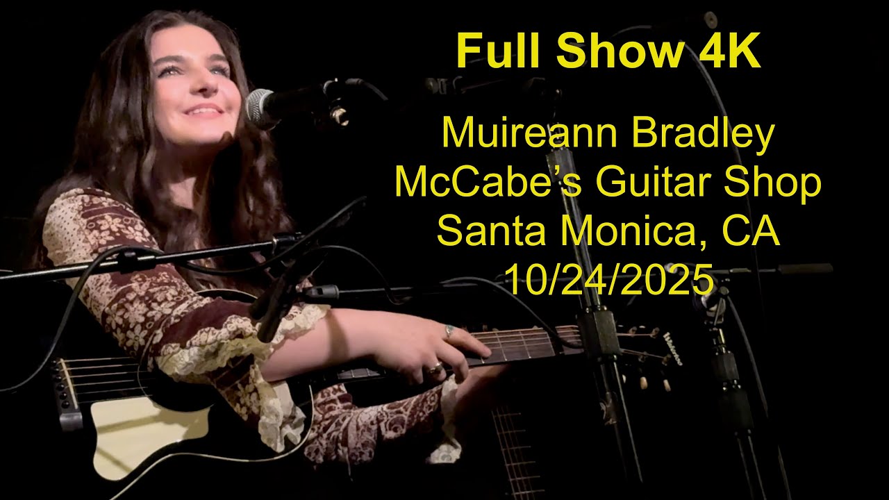 Muireann Bradley @ McCabe’s Guitar Shop in Santa Monica, CA 10/24/2025 (Full Show 4K)