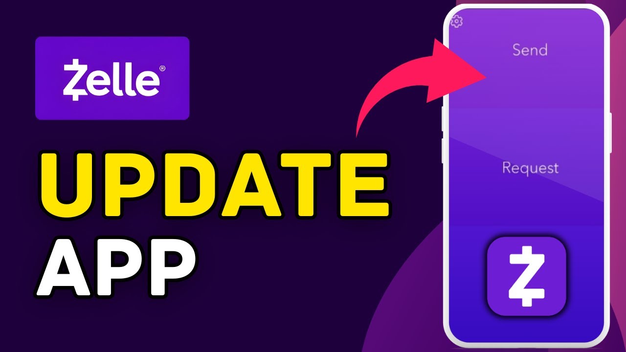How to Update Zelle App 2025?
