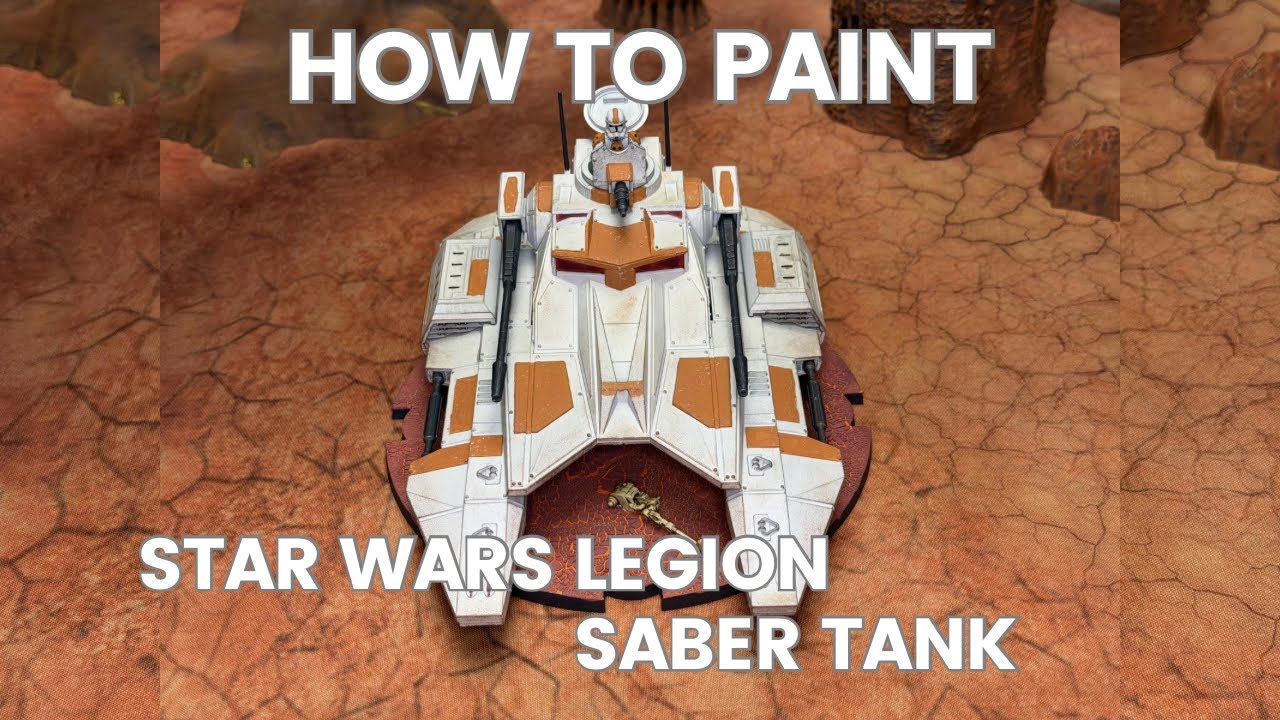 Star Wars Legion How to Paint: Saber Tank