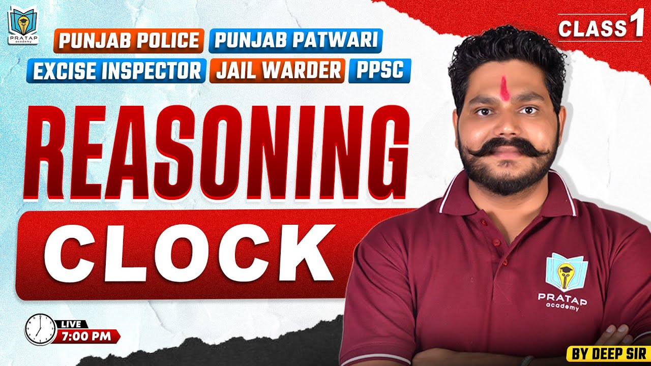 Clock for Chandigarh Police | For All PSSSB Exams | Reasoning by Deep Sir Class 1 | Pratap Academy