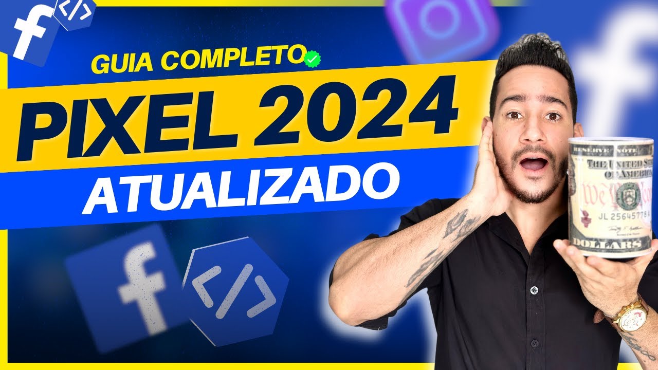 Como Criar e Instalar o PIXEL do FACEBOOK ADS Passo a Passo [Guia Completo e Atualizado 2024]