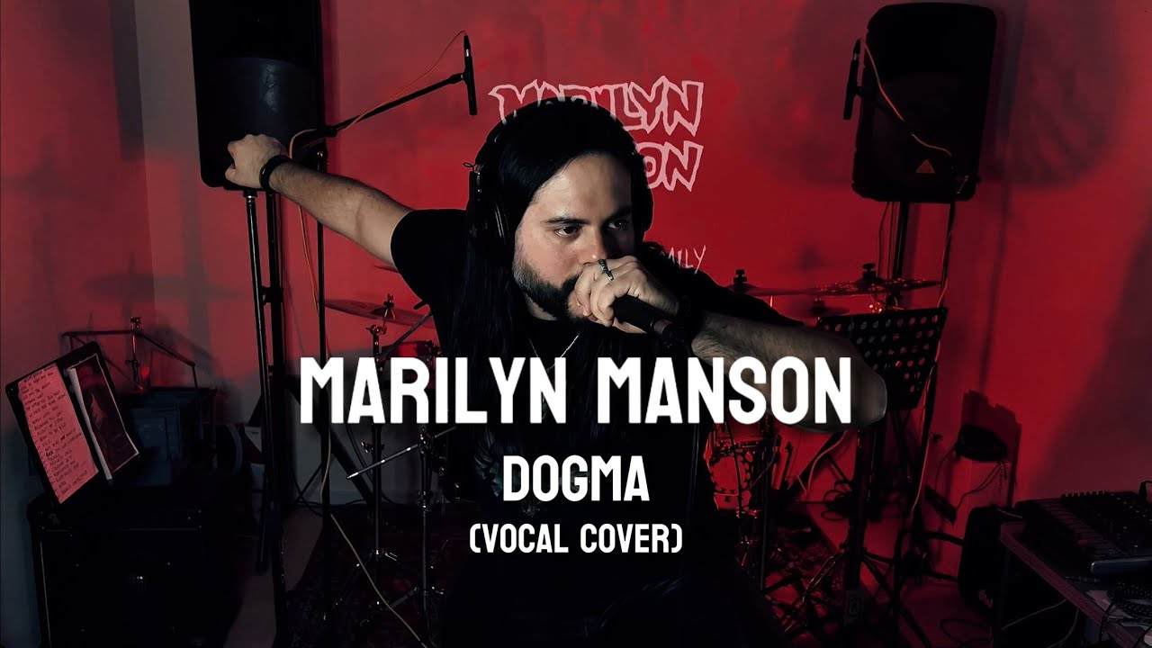Marilyn Manson - Dogma | Vocal Cover 