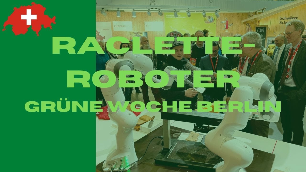 Die Schweiz an der Grünen Woche 2023: Der Raclette-Roboter als ein Highlight