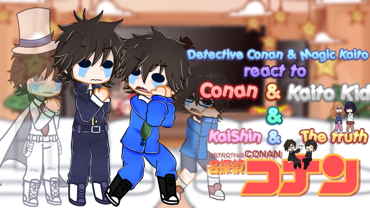 Detective Conan & Magic Kaito react to ??? || Part 3 || NOSHIP || By: 🎧_Yuuno_🍃 || Description