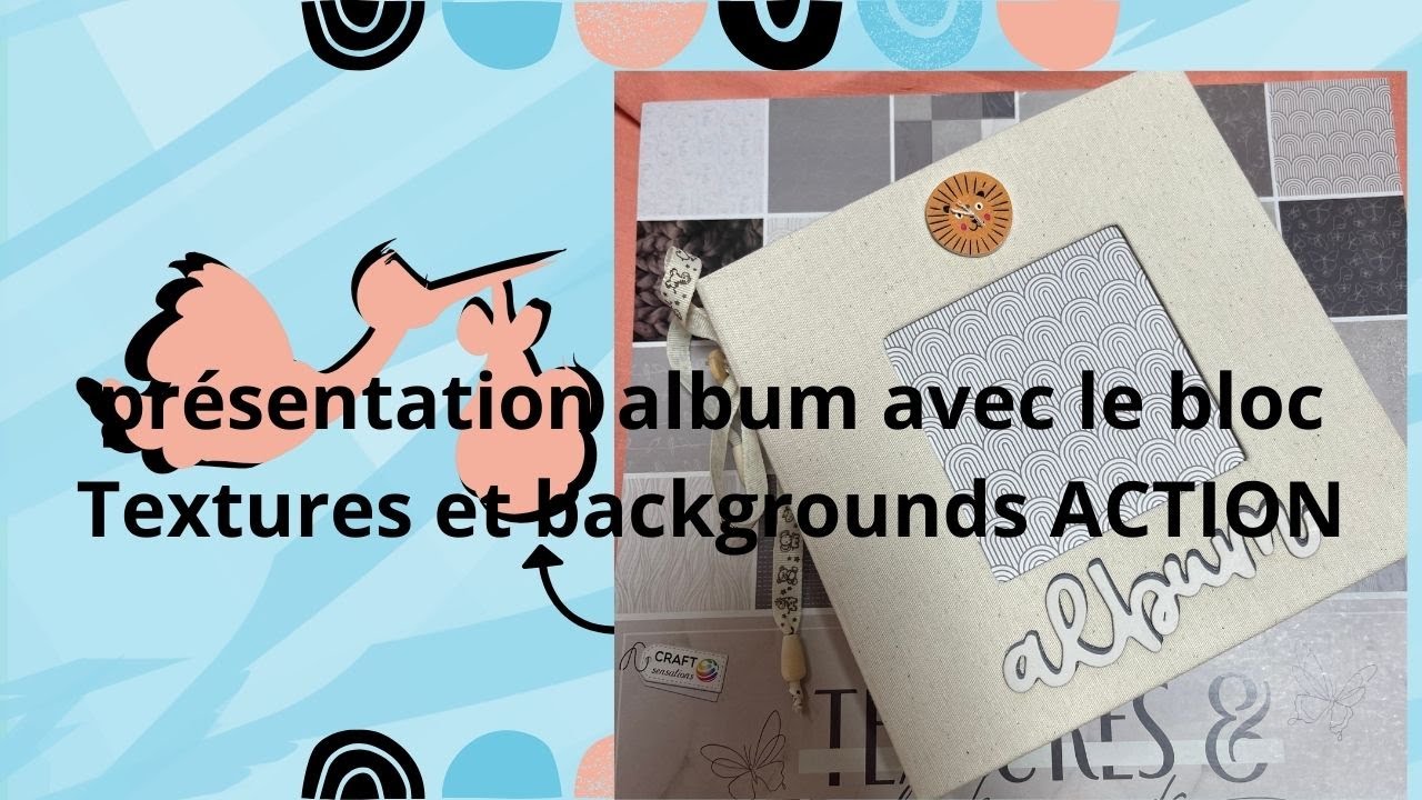 PRESENTATION ALBUM avec le bloc ACTION Textures et backgrounds
