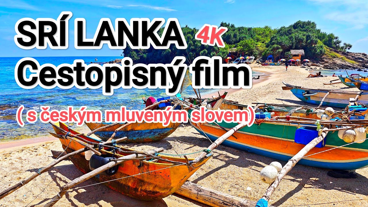 Srí Lanka 2025: Cestopisný film (s českým mluveným slovem). 