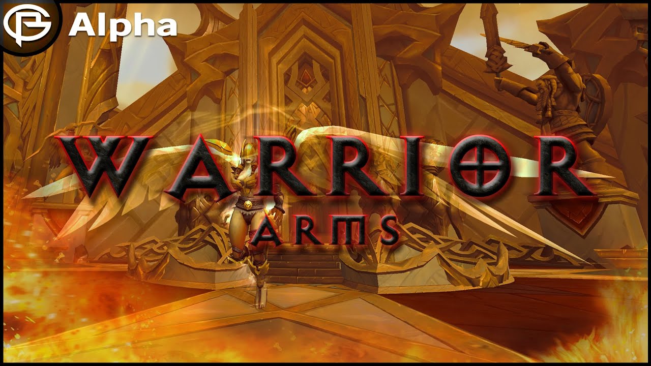 Arms Warrior - Artifact Quest and Class Hall