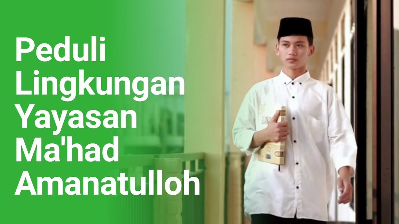 PEDULI LINGKUNGAN YAYASAN MA'HAD AMANATULLOH #pedulilingkungan