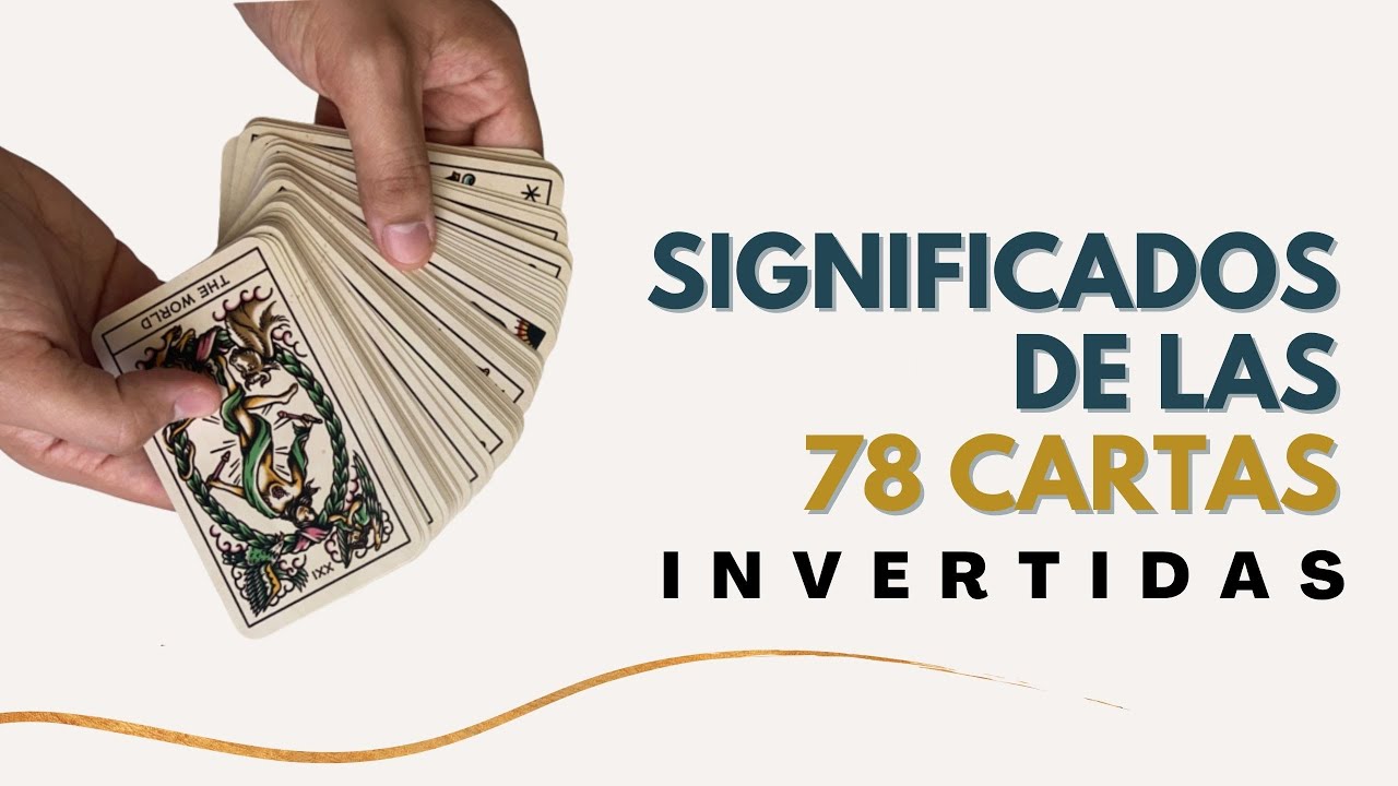 Todos los significados del Tarot 🌟 [Invertidas] en 15 minutos