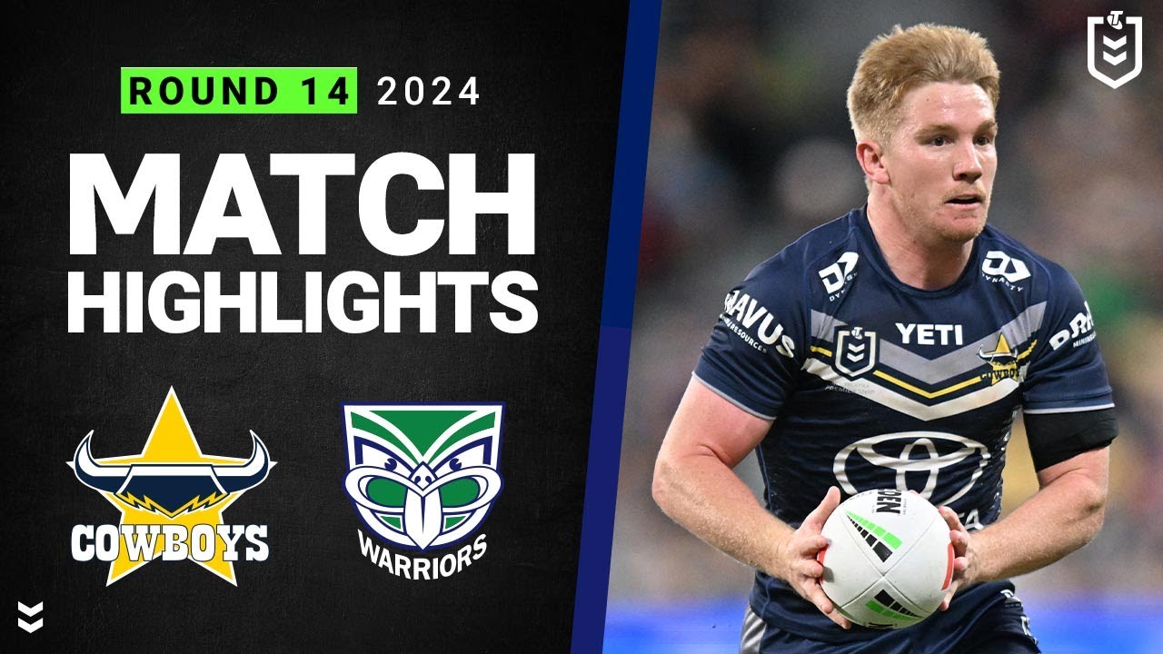 NRL Highlights | NRL 2024 | Cowboys v Warriors | Match Highlights